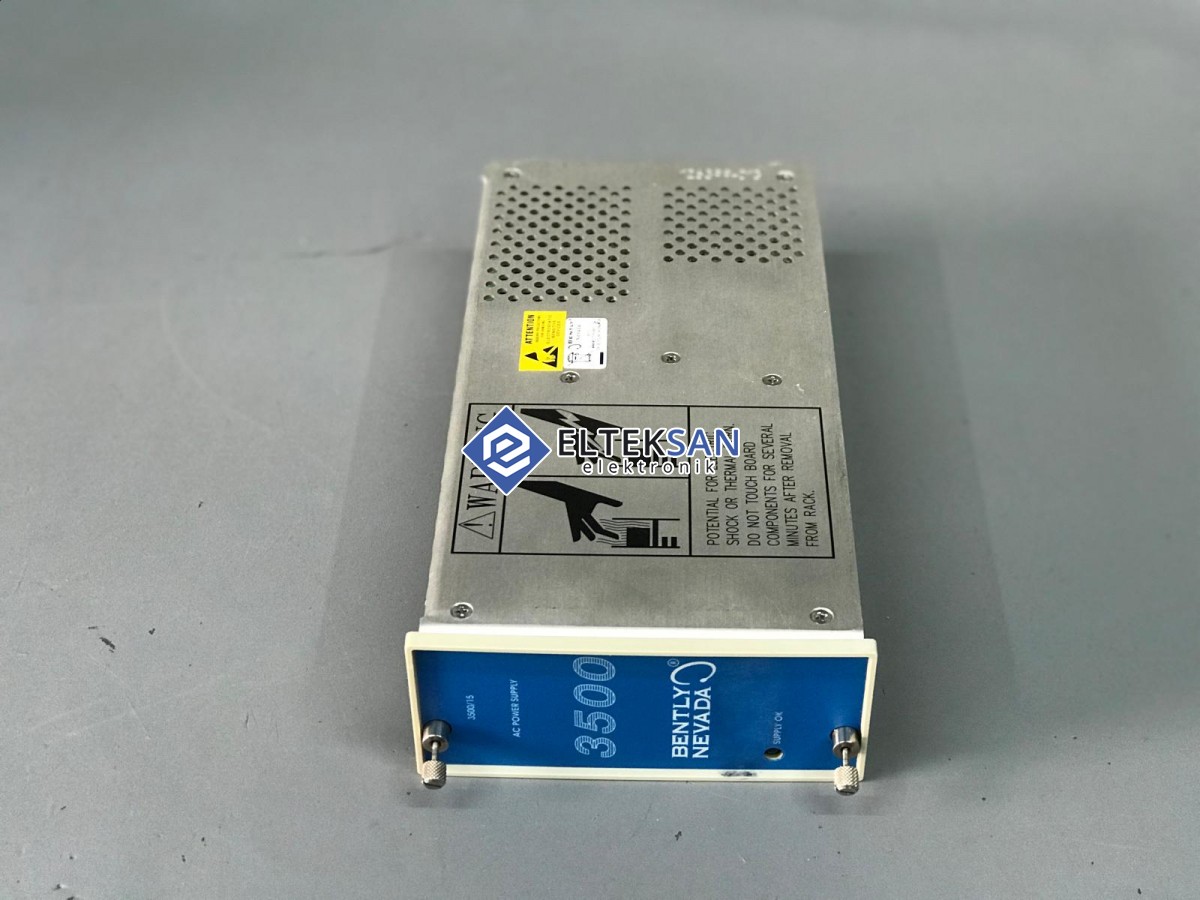 Elteksan -BENTLY NEVADA 3500/15 Power Supply Tamiri