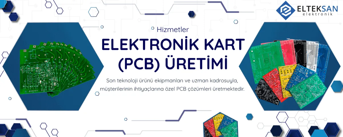 Elektronik Kart(PCB) Üretimi
